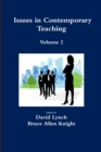 Image for Issues in ContemporaryTeaching Volume 2