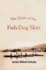 Image for The Quest of the Fish-Dog Skin