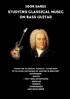 Image for Studying classical music on electric bass