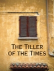 Image for tiller of the times