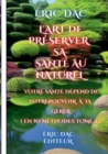 Image for L&#39;art de preserver sa sante au naturel