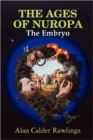 Image for THE AGES OF NUROPA The Embryo