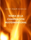 Image for TEORIA DE LA CUANTIZACION MULTIDIMENSIONAL