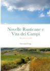 Image for Novelle Rusticane e Vita dei Campi - Raccolte di novelle