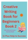 Image for Creative writing book for Beginners Book 2