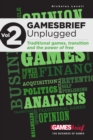 Image for GAMESbrief Unplugged Volume 2: on Traditional Games, Transition and the Power of Free [paperback]