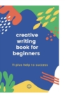 Image for Creative writing Book for Beginners Book 2