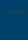 Image for The Stand Up Poet: Selected Poems