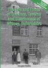 Image for The Life and Times of the Inns, Taverns and Beerhouses of Witney Oxfordshire