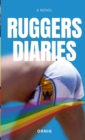 Image for Ruggers Diaries : A Tale of Love and Lust
