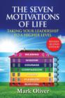 Image for The Seven Motivations of Life : Taking Your Leadership to a Higher Level