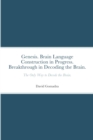 Image for Genesis. Brain Language Construction in Progress. Breakthrough in Decoding the Brain.