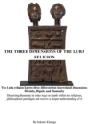 Image for Three Dimensions of the Luba Religion