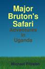 Image for Major Bruton&#39;s Ugandan Safari