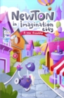 Image for Newton in Imagination City: A new friendship