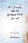 Image for First Journey Into the Spiritual World Journal