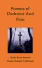 Image for Powers of Darkness &amp; Pain