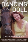 Image for DANCING WITH DOLL: Life and Leadership Lessons Learnt Through Accessing Animal Wisdom
