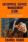 Image for Enterprise Service Management (ESM) : The art of ESM in the era of AI, blockchain and metaverse