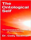 Image for Ontological Self: The Ontological Mathematics of Consciousness
