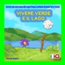 Image for Vivere Verde e il Lago