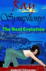 Image for Ray Symphony: The Next Evolution