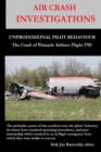 Image for AIR CRASH INVESTIGATIONS - UNPROFESSIONAL PILOT BEHAVIOUR - Crash of Pinnacle Airlines Flight 3701