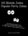 Image for 101 Blonde Jokes: Popular Party Jokes