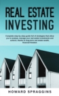 Image for Real Estate Investing: Real Estate Investing: Complete step-by-step guide full of Strategies that allow you to Analyze,Manage your Real Estate Investments and Achieve,thanks to Long-Term Real Estate Wealth,Financial Freedom