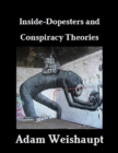 Image for Inside-Dopesters and Conspiracy Theories