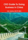 Image for CEO Guide To Doing Business In China