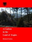 Image for Cuckoo in the Land of Eagles