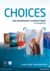 Image for Choices Pre-Intermediate Students&#39; Book &amp; PIN Code Pack