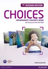 Image for Choices Russia Intermediate Teacher&#39;s Book &amp; DVD Multi-ROM Pack
