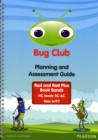 Image for Bug ClubRed and red plus book bands: Planning and assessment guide