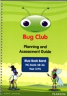 Image for Bug clubBlue book band: Planning and assessment guide
