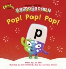 Image for Phonics with Alphablocks: Pop! Pop! Pop! (Home learning edition)