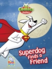 Image for Comics for Phonics Super-Dog Finds a Friend 6-pack Green C Set 25