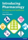 Image for Introducing pharmacology for nursing and healthcare