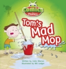 Image for T322A Comics for Phonics Tom&#39;s Mad Mop Pink A Set 3