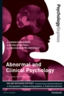 Image for Psychology Express: Abnormal and Clinical Psychology (Undergraduate Revision Guide)