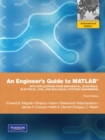 Image for An engineer&#39;s guide to MATLAB  : with applications from mechanical, aerospace, electrical, civil, and biological systems engineering