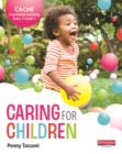 Image for Caring for children.: (CACHE foundation learning entry 3/level 1)