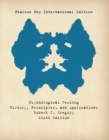 Image for Psychological Testing: History, Principles, and Applications, Plus MySearchLab without eText