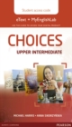 Image for Choices Upper Intermediate eText &amp; MEL Access Card