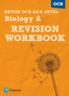 Revise OCR AS/A level biology: Revision workbook - Parker, Kayan