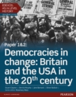 Image for Paper 1 & 2 - Democracies in change  : Britain and the USA in the 20th century