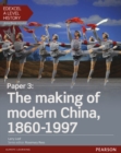 Image for Edexcel A Level History, Paper 3: The making of modern China 1860-1997 Student Book + ActiveBook
