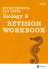 Pearson REVISE Edexcel AS/A Level Biology Revision Workbook - 2023 and 2024 exams - Skinner, Ann