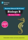 Revise Edexcel AS/A level biology  : for the 2015 qualifications: Revision guide - Skinner, Gary